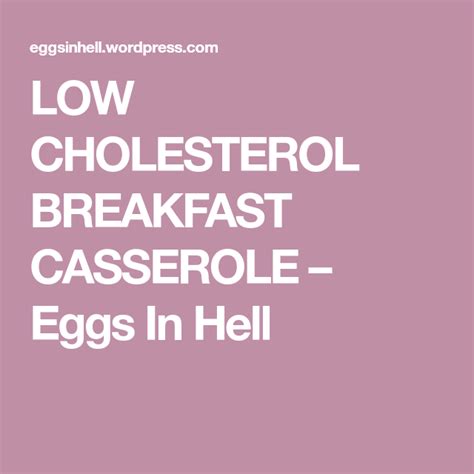 Low carb wafflescreating and baking outside the box. LOW CHOLESTEROL BREAKFAST CASSEROLE | Breakfast egg casserole, Breakfast casserole, Low cholesterol