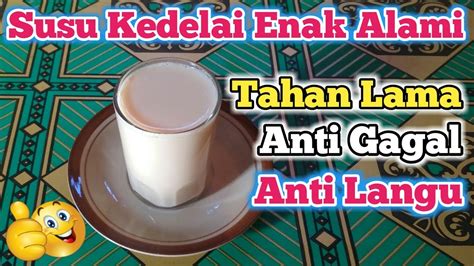 Perlu diketahui juga bahwa ereksi tahan lama tak cuma didapatkan dari konsumsi viagra. CARA MEMBUAT SUSU KEDELAI YANG ENAK DAN TAHAN LAMA ~ Resep Susu Kedelai ANTI GAGAL & TIDAK LANGU ...