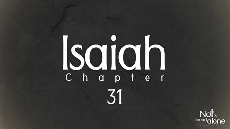 For more from isaiah thomas, visit isaiahthomas.com. Isaiah Chapter 31 - YouTube