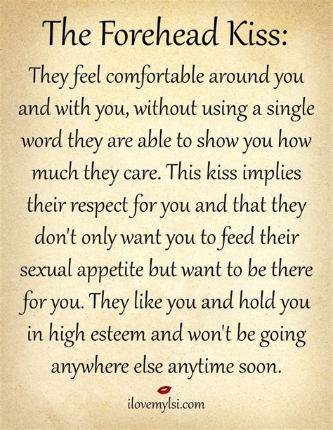 One of the most intimate things i love most about being with someone you love is waking them up with soft, gentle kisses on the neck and forehead, or being woken up in the same way. The Forehead Kiss - I Love My LSI | Kissing quotes, Forehead kiss quotes, Forehead kisses