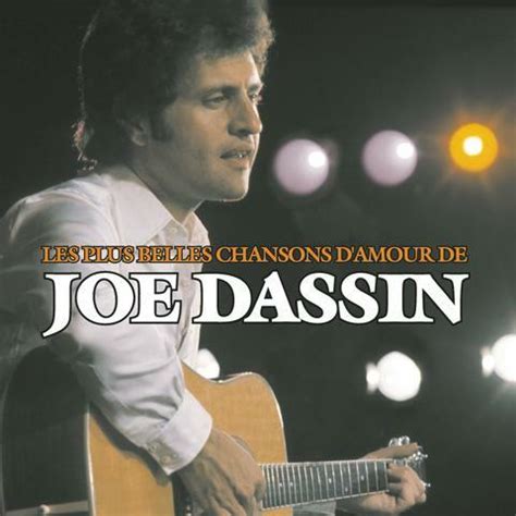 Les deux mondes de joe dassin (or the two words of joe dassin) is the second french studio album by joe dassin.it came out in 1967 or early 1968 on cbs. Listen Free to Joe Dassin - A Toi - Les Plus Belles ...