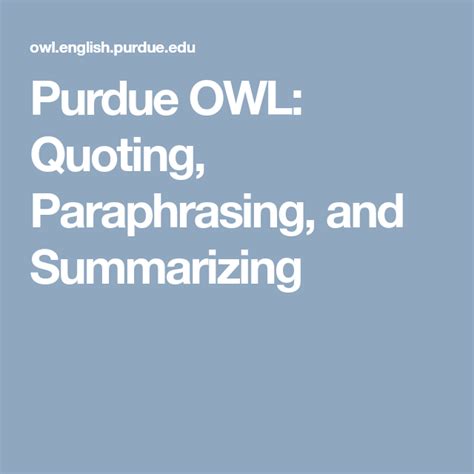 ) more information on both these topics is you never cite a quote by aristotle, but you cite from a specific source, in the case of aristotle a publication of. Purdue OWL: Quoting, Paraphrasing, and Summarizing | Writing lab, English language teaching ...