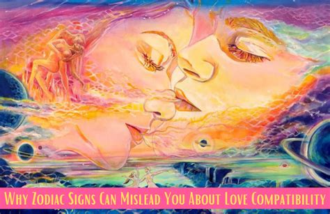 The sun plays a major role in finding out the powers and potential of any individual. Why Zodiac Signs Can Mislead You About Love Compatibility ...