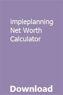 Welcome to the skyblock's networth calculator! Simpleplanning Net Worth Calculator download full online ...