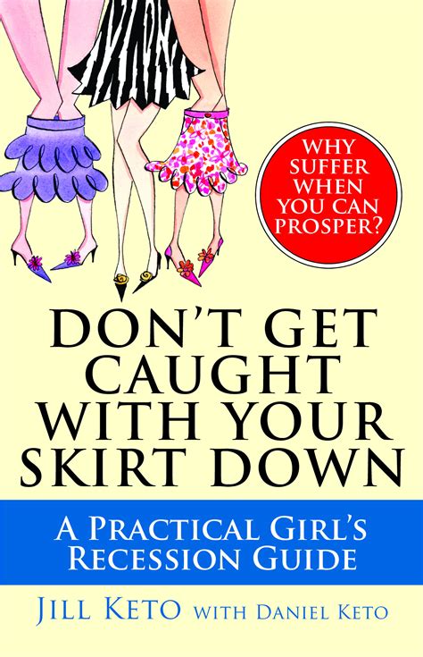 Watch don't get caught movie online. Don't Get Caught with Your Skirt Down | Book by Jill Keto ...