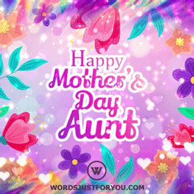 Her gifs are top featured gifs under various subjects of climate, sustainability and environment. Happy Mother's Day Aunt Gif - 7567 | Words Just For You! - Best Animated Gifs And Greetings For ...