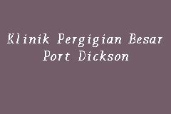 Port dickson 2020 november 15. Klinik Pergigian Besar Port Dickson, Klinik Pergigian in ...