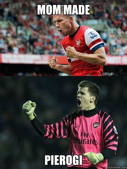 The best memes from instagram, facebook, vine, and twitter about podolski. Mom Made Pierogi - podolski-szczesny - quickmeme