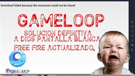 gameloop solución pantalla blanca no deja jugar al free ...