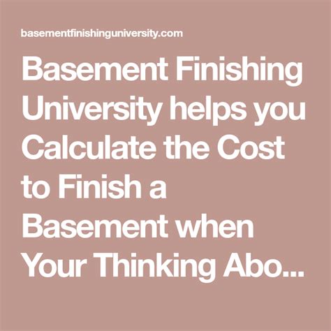 Some projects can get over $40,000. Basement Finishing University helps you Calculate the Cost ...