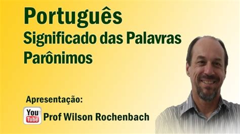 Información sobre etimología en el diccionario y enciclopedia en línea gratuito. SIGNIFICAÇÃO DAS PALAVRAS - Trabalhos Escolares