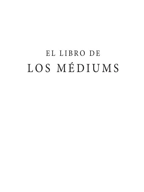 El libro de los espíritus, allan kardec. El Libro de Los Mediums | Espiritismo | Alma | Prueba ...