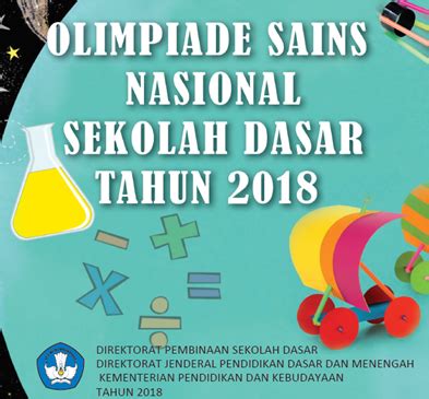 Olimpiade sains nasional untuk jenjang sekolah dasar. Soal OSN SD tahun 2018 dilengkapi dengan Kunci Jawaban ~ INFO TERBARU OPERATOR SEKOLAH