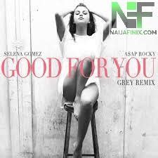 Find the latest music here that you can only hear elsewhere or download here. Download Music Mp3:- Selena Gomez Ft A$AP Rocky - Good For ...