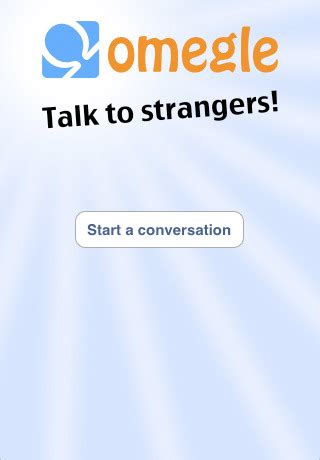 Watch this space for updates! Talk to Strangers on your iPhone and iPad with Omegle Chat ...