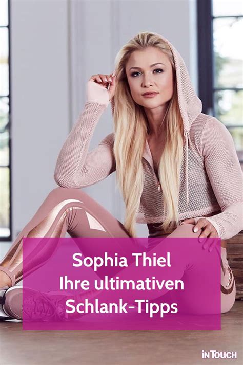 Tolle, sympathische junge frau, die sehr viel aus sich gemacht hat und es schafft viele junge mädels zu motivieren. Sophia Thiel verrät ihre ultimativen Schlank-Tipps! in ...