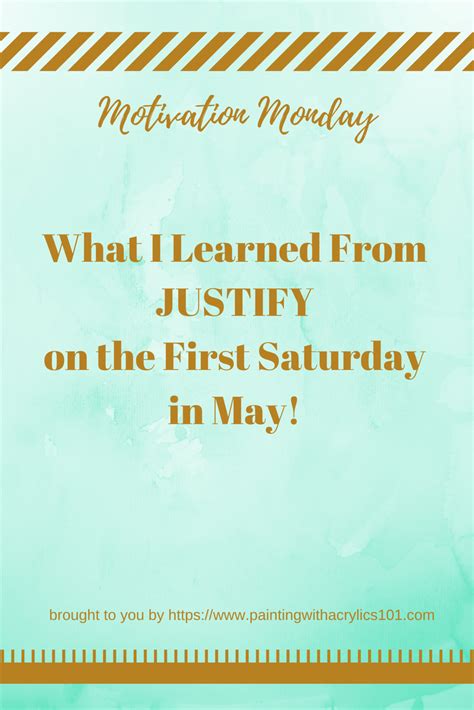 First Saturday in May - Motivation Monday | Motivation, Monday motivation, Good motivation