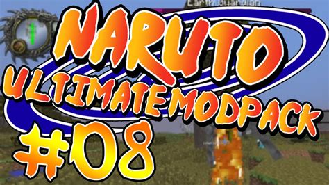 Find, search and play with other players. Naruto Ultimate Modpack [Minecraft Naruto Mod] -E08: Earth ...