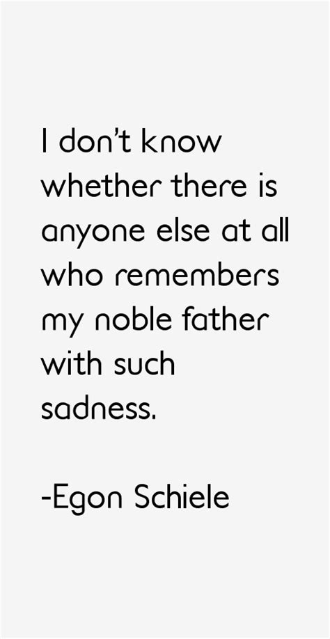 Enjoy egon schiele famous quotes. Egon Schiele Quotes & Sayings