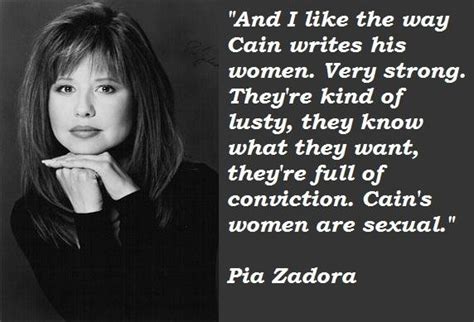 The lonely lady is a much better prospect, both as a movie and performance by pia. Pia Zadora's quotes, famous and not much - Sualci Quotes 2019