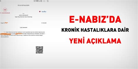 Tahlil ve röntgen sorgulaması gibi çok yararlı işler yapılmakta. e-Nabız'dan, kronik hastalıklara dair yeni açıklama ...