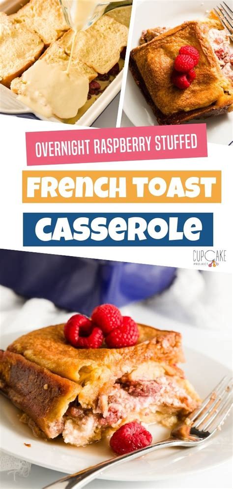 Maybe you would like to learn more about one of these? Overnight Raspberry Stuffed French Toast Casserole ...