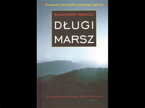 This is the true story of how the author and six other prisoners escaped a soviet labor camp. Długi marsz - Sławomir Rawicz - wideo w cda.pl