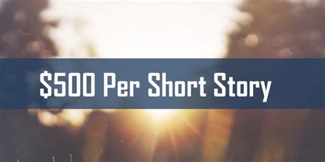 If you read a good story you can 'hear' the narrator. 24 Short Story Publishers that Pay $500+ Per Story