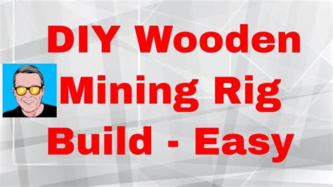 Things to keep in mind. DIY Wooden Mining Rig - YouTube