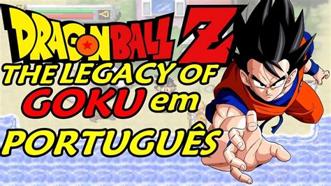 Click here to download this rom. Traduzido Dragon Ball Z - The Legacy of Goku GBA - YouTube