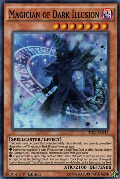 Du musst dich jetzt halt fragen willst du ein deck was oldschool bleibt oder eines was gut mit den modernen decks mithalten kann denn. TDIL-EN017 Magician of Dark Illusion