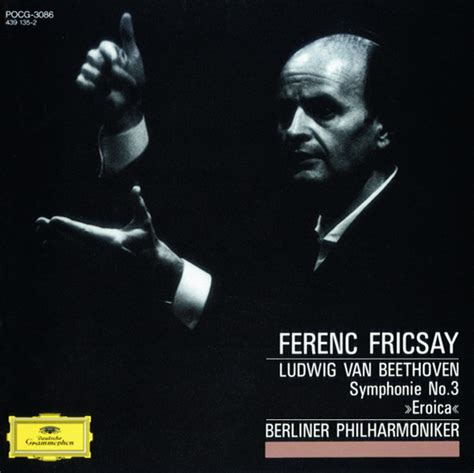 Ferenc fricsay & berliner philharmoniker. Sentidos: Beethoven. Sinfonía nº 3. Ferenc Fricsay ...