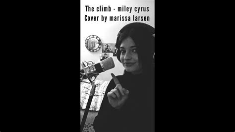 The Climb - Miley Cyrus ( cover by Marissa Larsen ) - YouTube