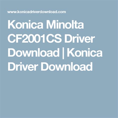 Utility software download driver download catalog download bizhub user's guides pro 1590mf drivers pro 1500w drivers pro 1580mf drivers bizhub c221 product drivers. Konica Minolta CF2001CS Driver Download | Konica Driver ...