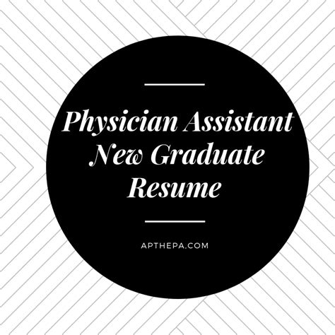 Use the attached guidelines and hints along with the included professional chemist cv example to help you begin writing your own exemplary cv. Physician Assistant New Graduate Resume | AP the PA