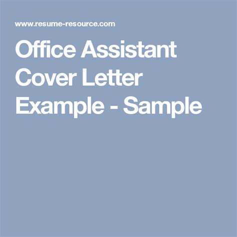 Trade officer sample cover letter when you know the company or person. Office Assistant Cover Letter | Cover letter sample, Cover ...