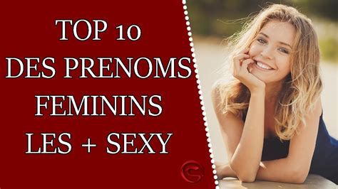 TOP 10 des prénoms féminins les plus SEXY - YouTube