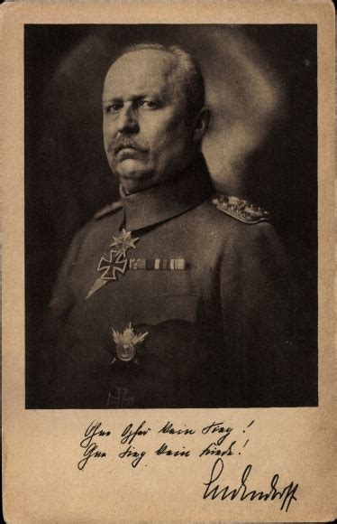 Эрих людендорфerich friedrich wilhelm ludendorff. Ak General Erich Friedrich Wilhelm Ludendorff, Ohne Opfer ...