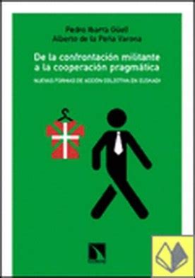 Participación, cultura política y sostenibilidad (2011) avec pedro ibarra güell comme éditeur scientifique. De la confrontación militante a la cooperación pragmática ...