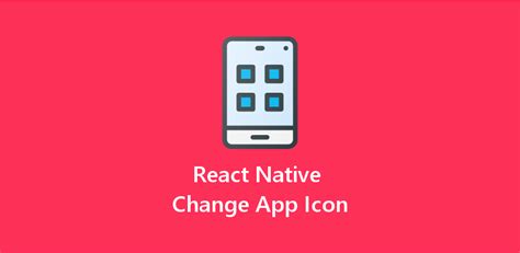 Most of the cases, the app icon can be the company/product logo or else some special symbols or any specific part of the name/logo. Change App Icon in React Native for Android and iOS ...