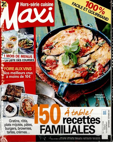 Pendant 7 mois vous recevez un magazine au prix exceptionnel de 1.4 €, soit 50% de réduction par rapport au prix kiosque. Maxi Cuisine + Maxi Hors-Série Cuisine | Maxi cuisine, Cuisine, Recette plat mijoté