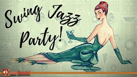 Louis armstrong — i love jazz 02:27. Swing & Jazz Party - YouTube