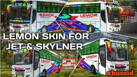 Livery bussid eka apk download latest android version 1 com. LEMON HD LIVERY FOR BUSSID | SKYLINER | JET | BUSSID - YouTube