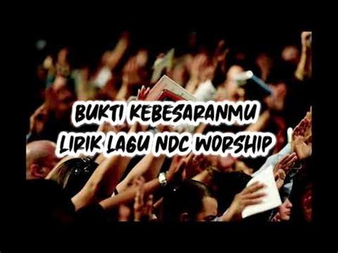 We did not find results for: LIRIK LAGU_NDC WORSHIP- Bukti Kebesaranmu - YouTube