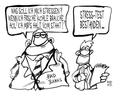 März 2015 bekannt dass im jahr 2015 kein weiterer europaweiter stresstest durchgeführt wird. toonpool.com Toon Agent | "Banken-Stresstest" von Kostas ...
