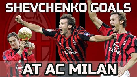 With a tally of 175 goals scored for milan, shevchenko is the second. Andriy Shevchenko 7 AC MILAN | ALL GOALS | THE LEGEND ...