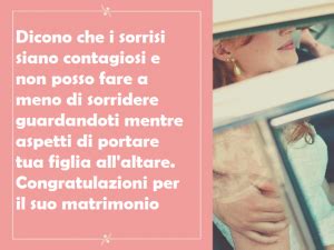 Perciò, abbiamo preparato un'accurata selezione di frasi di matrimonio. Frasi di auguri per i genitori degli sposi: 70 dediche da ...