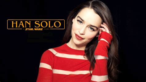 Veja mais ideias sobre emilia clarke, atrizes, amilia clarke. Solo:A Star Wars Story: Movie Cast, Plot and Release Date ...