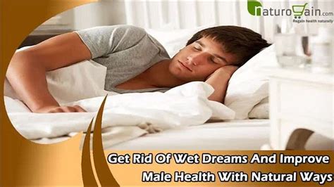 Has any one managed to get rid of malar bags/festoons and if so, how? Get Rid Of Wet Dreams And Improve Male Health With Natural ...