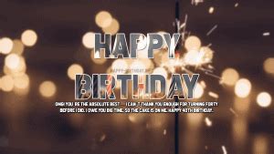 Find 40th birthday sayings, quotations, and other messages you can use to personalize birthday greetings and invitations. Happy 40th Birthday Wishes, Messages, And Quotes